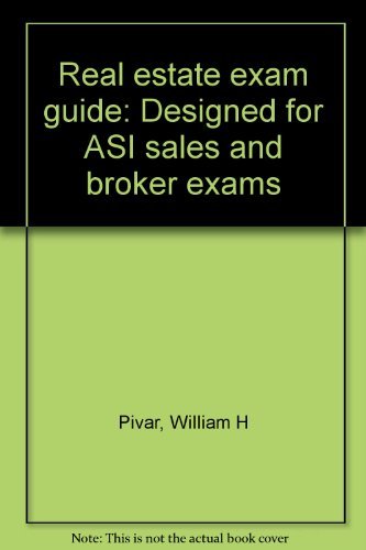 Imagen de archivo de Real Estate Exam Guide: Designed for Asi Sales and Broker Exams a la venta por Wonder Book