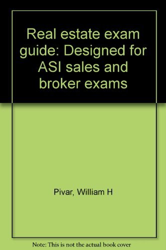 Stock image for Real Estate Exam Guide: Designed for Asi Sales and Broker Exams for sale by Wonder Book