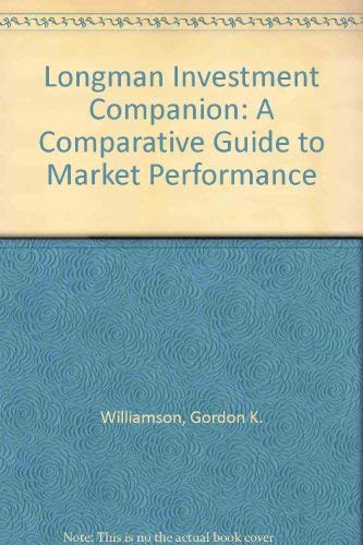 9780884628323: The Longman investment companion: A comparative guide to market performance