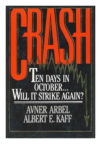 Stock image for Crash: Ten Days in October-- Will It Strike Again? for sale by ThriftBooks-Atlanta