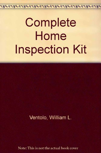 Imagen de archivo de The Complete Home Inspection Kit a la venta por ThriftBooks-Atlanta