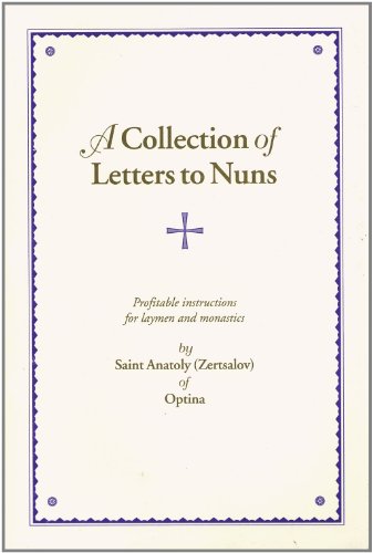 Beispielbild fr A Collection of Letters to Nuns: Profitable Instructions for Laymen and Monastics zum Verkauf von CJ's Books