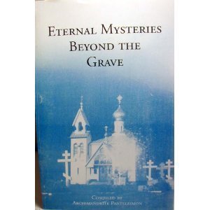 Beispielbild fr Eternal Mysteries Beyond the Grave zum Verkauf von CJ's Books