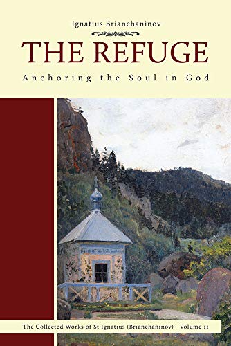 9780884654292: The Refuge: Anchoring the Soul in God
