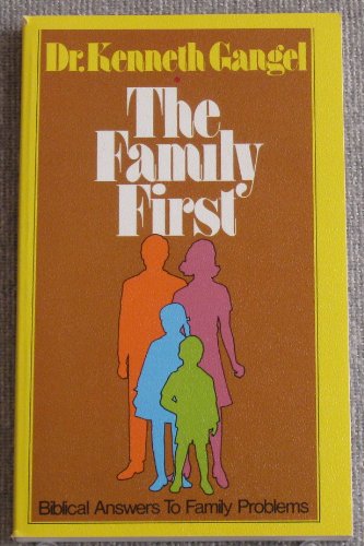 Imagen de archivo de The Family First a la venta por ThriftBooks-Atlanta