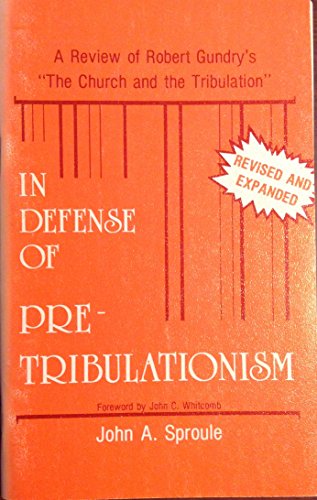 Stock image for In Defense of Pretribulationism for sale by Byrd Books