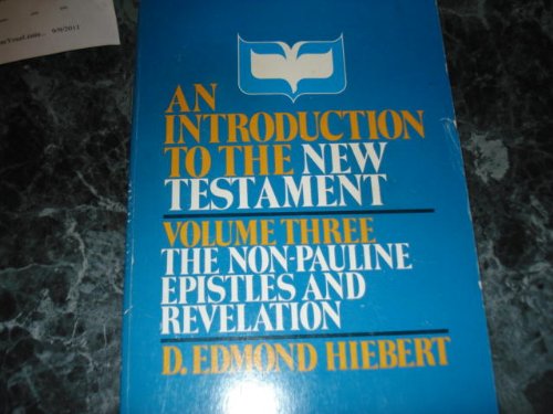 Stock image for Introduction to the New Testament Vol. 3: The Non-Pauline Epistles & Revelation for sale by ThriftBooks-Atlanta