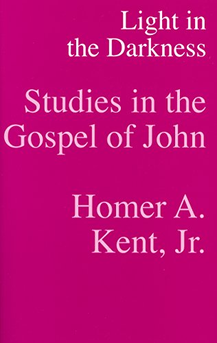 Stock image for Light In the Darkness: Studies In the Gospel of John for sale by HPB-Ruby