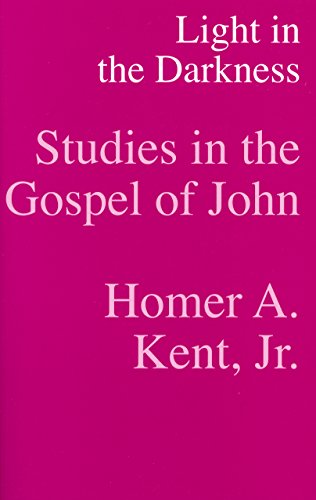 9780884692478: Light In the Darkness: Studies In the Gospel of John