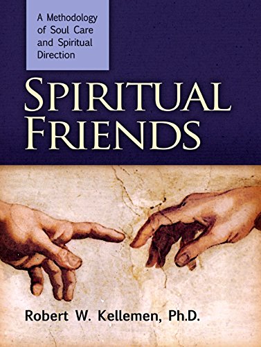 9780884692560: Spiritual Friends: A Methodology of Soul Care and Spiritual Direction