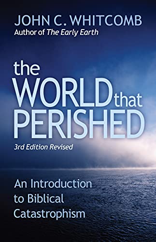 9780884692669: The World That Perished: An Introduction to Biblical Catastrophism