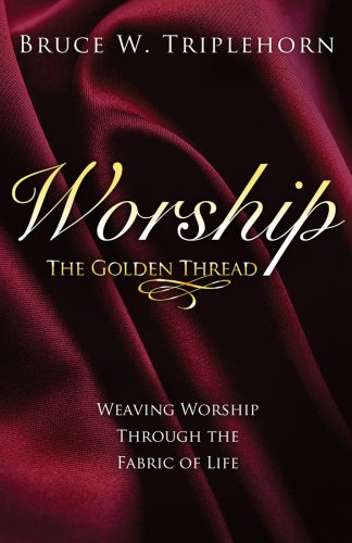 Imagen de archivo de Worship The Golden Thread a la venta por SecondSale