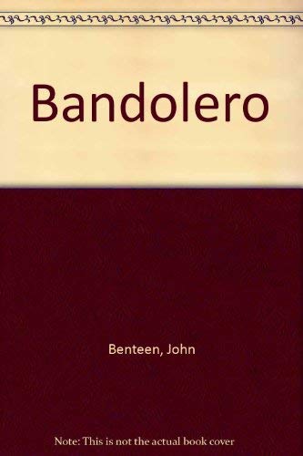 Bandolero (Spanish Edition) (9780884735113) by Benteen, John