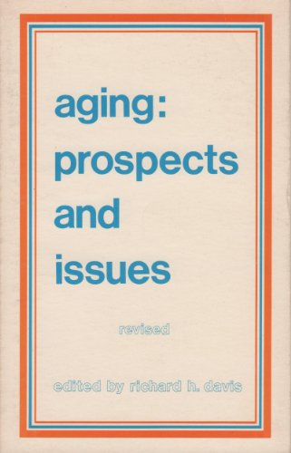 Stock image for Aging: Prospects and Issues for sale by Gilboe Books