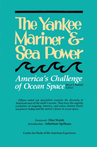 Stock image for The Yankee Mariner & Sea Power: America's Challenge of Ocean Space for sale by Lorrin Wong, Bookseller