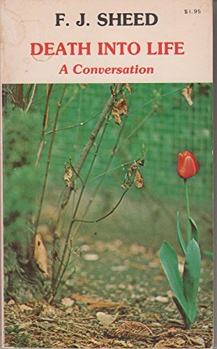 Stock image for Death Into Life: A Conversation for sale by ThriftBooks-Dallas