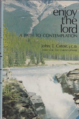 Beispielbild fr Enjoy the Lord: A guide to contemplation zum Verkauf von Your Online Bookstore