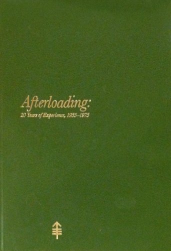 9780884850014: Afterloading: 20 years of experience, 1955-1975 : proceedings of the Second International Symposium on Radiation Therapy, 1975, New York, New York
