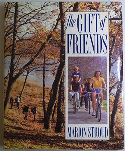 Beispielbild fr The Gift of Friends zum Verkauf von Wonder Book