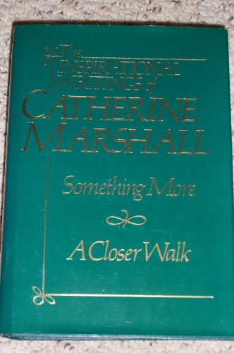 Beispielbild fr Inspirational Writings of Catherine Marshall (Inspirational Series) zum Verkauf von SecondSale