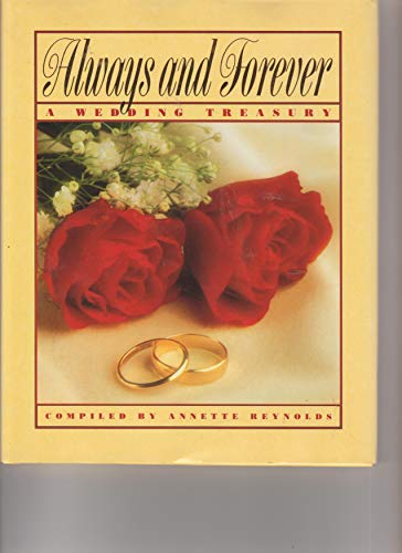Beispielbild fr Always and Forever: A Wedding Treasury zum Verkauf von HPB-Ruby