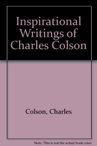 Imagen de archivo de Inspirational Writings of Charles Colson a la venta por Better World Books: West