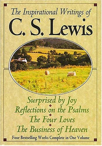 Stock image for The Inspirational Writings of C.S. Lewis: Surprised by Joy/Reflections on the Psalms/the Four Loves/the Business of Heaven for sale by Re-Read Ltd