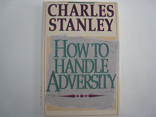 Stock image for Victory over Life's Challenges: Winning the War Within/How to Handle Adversity/the Gift of Forgiveness Stanley, Charles for sale by Aragon Books Canada