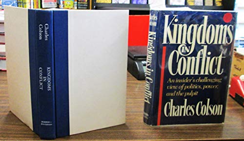 Imagen de archivo de The Collected Works of Charles Colson: Loving God : Kingdoms in Conflict a la venta por Front Cover Books