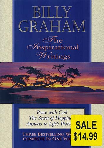9780884861249: Billy Graham: The Inspirational Writings : Peace With God, the Secret of Happiness, Answers to Life's Problems