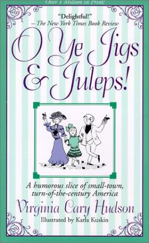 Beispielbild fr O Ye Jigs and Juleps! zum Verkauf von Books of the Smoky Mountains