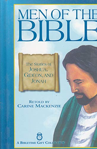 Beispielbild fr Men of the Bible: The Stories of Joshua, Gideon, and Jonah zum Verkauf von ThriftBooks-Atlanta