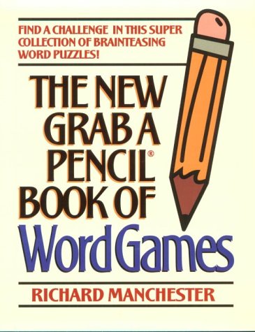 Beispielbild fr The New Grab a Pencil Book of Word Games zum Verkauf von HPB-Diamond