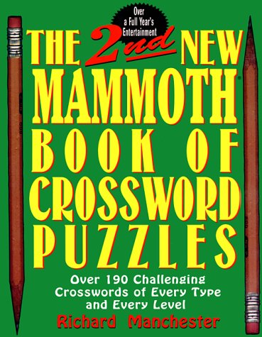 The 2nd New Mammoth Book of Crossword Puzzles (9780884862468) by Manchester, Richard B.