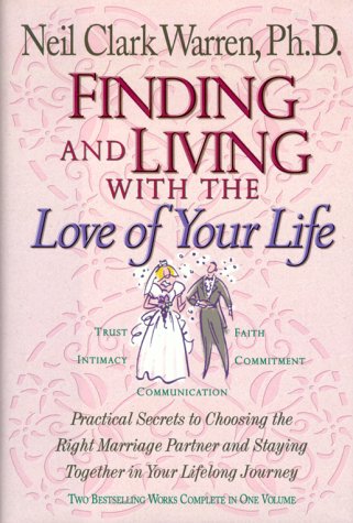 Stock image for Finding and Living With the Love of Your Life for sale by SecondSale