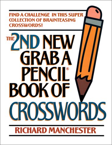 Beispielbild fr The 2nd New Grab a Pencil Book of Crosswords zum Verkauf von BookShop4U