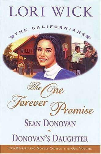 Stock image for The One Forever Promise: Sean Donovan/Donovan's Daughter (The Californians 3-4) for sale by Books of the Smoky Mountains