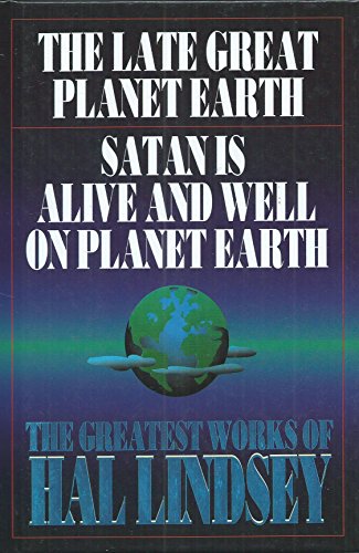 Stock image for The Greatest Works of Hal Lindsey: The Late Great Planet Earth / Satan Is Alive And Well on Planet Earth for sale by Meadowland Media