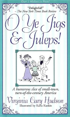 Beispielbild fr O Ye Jigs and Juleps! zum Verkauf von ThriftBooks-Atlanta