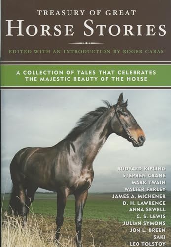 Beispielbild fr Treasury of Great Horse Stories: A Collection of Tales That Celebrates the Majestic Beauty of the Horse zum Verkauf von Bookmonger.Ltd
