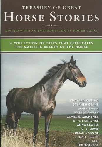 Imagen de archivo de Treasury of Great Horse Stories: A Collection of Tales That Celebrates the Majestic Beauty of the Horse a la venta por Bookmonger.Ltd