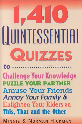 Beispielbild fr 1410 Quintessential Quizzes,Revised and Updated zum Verkauf von Once Upon A Time Books