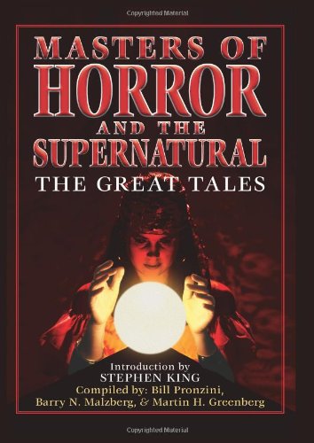 9780884864738: Masters of Horror and the Supernatural: The Great Tales