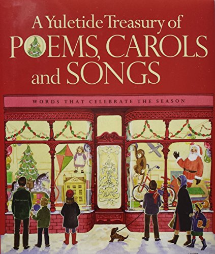 Stock image for A Yuletide Treasury of Poems, Carols and Songs : Words That Celebrate the Season for sale by Better World Books