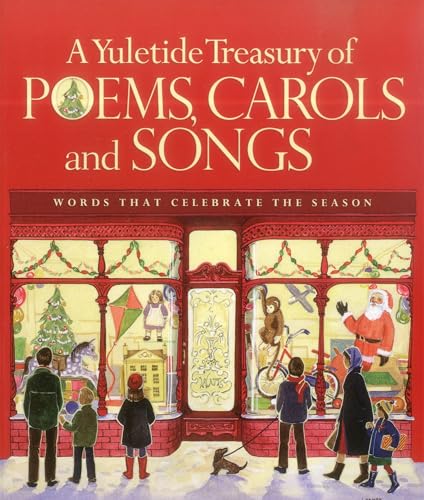 Stock image for A Yuletide Treasury of Poems, Carols and Songs: Words That Celebrate the Season for sale by Wonder Book