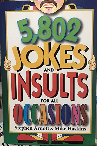 Beispielbild fr 5,802 Jokes and Insults for All Occasions zum Verkauf von Better World Books