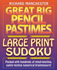 Beispielbild fr Great Big Pencil Pastimes Large Print Sudoku zum Verkauf von Your Online Bookstore