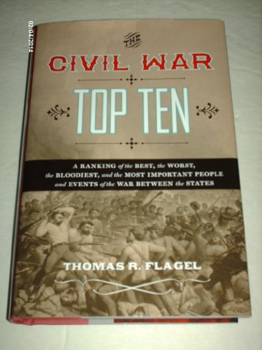 Stock image for Civil War: Top Ten for sale by ThriftBooks-Atlanta