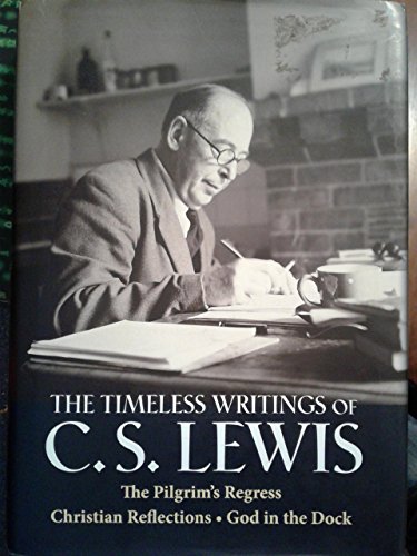 Stock image for The Timeless Writings of C.S. Lewis for sale by ThriftBooks-Atlanta