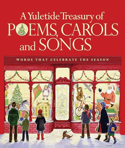 Stock image for A Yuletide Treasury of Poems, Carols and Songs: Words that Celebrate the Season for sale by Gulf Coast Books